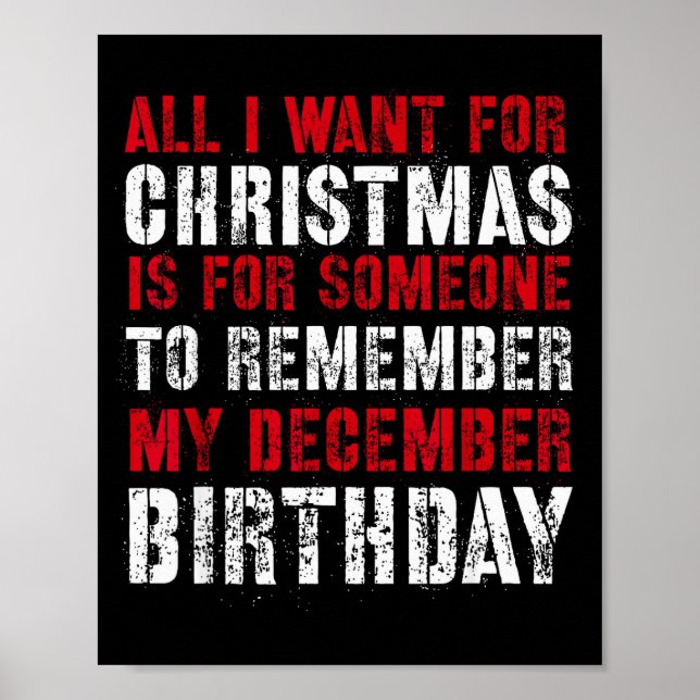 Poster All I Want For Christmas Is For Someone To Remembe (Devant)