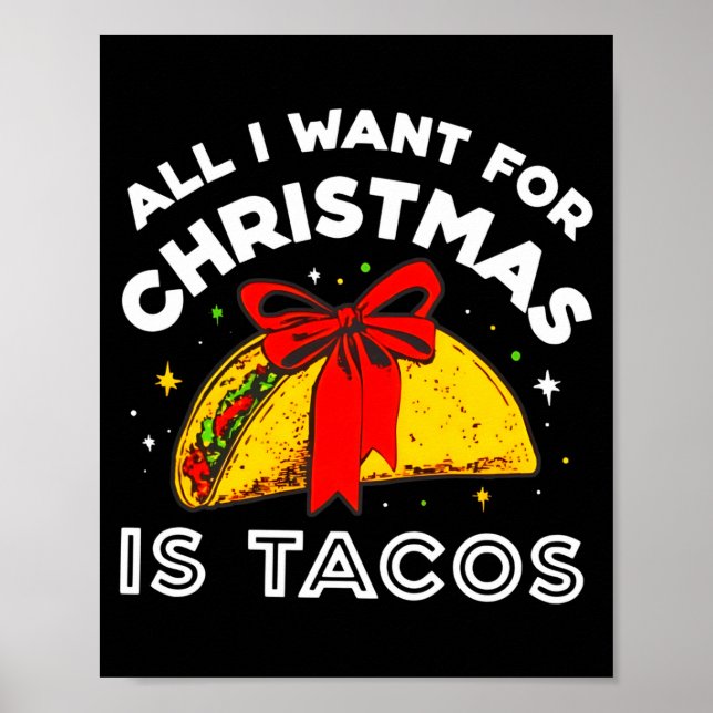 Poster All I Want For Christmas Is Tacos Long Sleeve  (Devant)