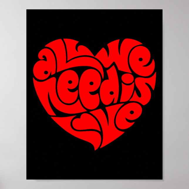 Poster All We Need Is Love Valentine's Day Heart  (Devant)