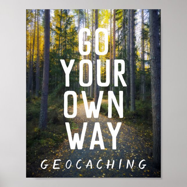Poster Aller à votre propre façon Geocaching Custom Trail (Devant)