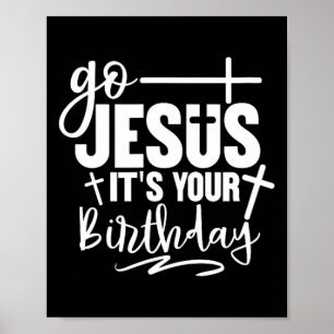 Poster Allez Jésus C'est votre fête de Noël d'anniversair