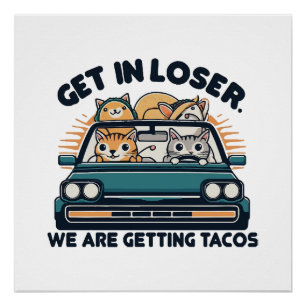 Poster Allez, Perdant, On Va Chercher des Tacos