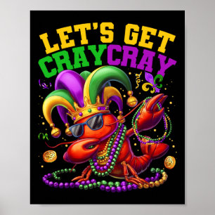 Poster Allons chercher Cray Dabbing Crawfish Mardi Gras H