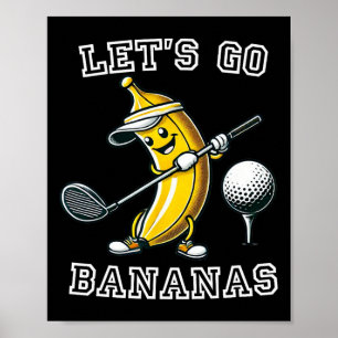 Poster Allons Devenir Fous au Golf avec un Golfeur Banane
