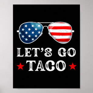 Poster Allons Taco Trump Abandonne Toujours Rétro Sung