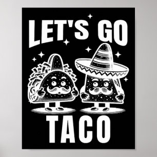 Poster Allons Taco Trump Recule Toujours 6