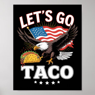 Poster Allons Taco Us Drapeau Aigle Pour Hommes Et Femmes