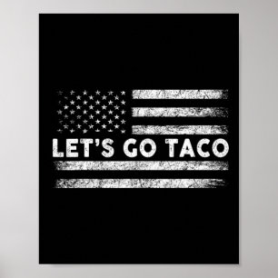 Poster Allons-y Taco Parodie Drôle Mème 3 