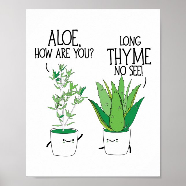Poster Aloe, Comment Es-Tu Long Thyme Non Voir Herb Pun (Devant)