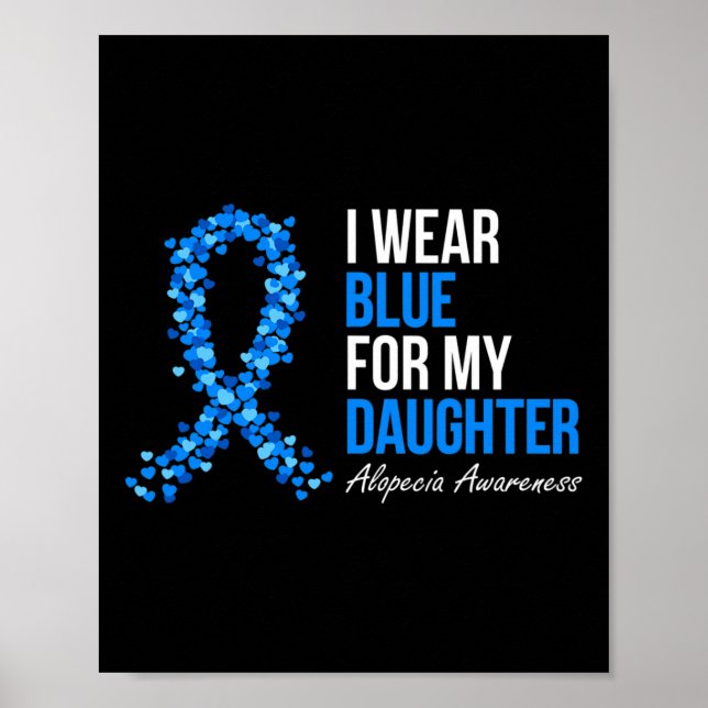 Poster Alopecia Sensibilisation Je Porte Du Bleu Pour Ma  (Devant)