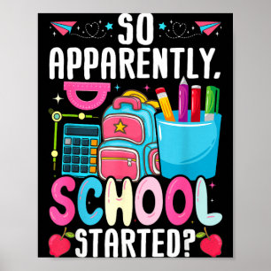 Poster Alors apparemment l'école a commencé drôle design
