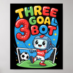 Poster Amateur de football robot à trois buts 3e annivers
