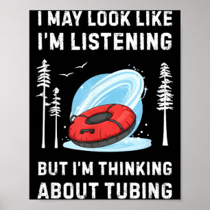 Poster Amateur de tubing dans la neige drôle Je peux avoi