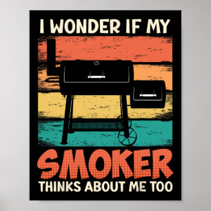 Poster Amateur de viande Je me demande si mon fumoir pens