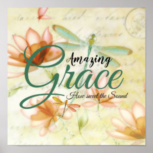 Poster Amazing Grace Flowers and dragonfly