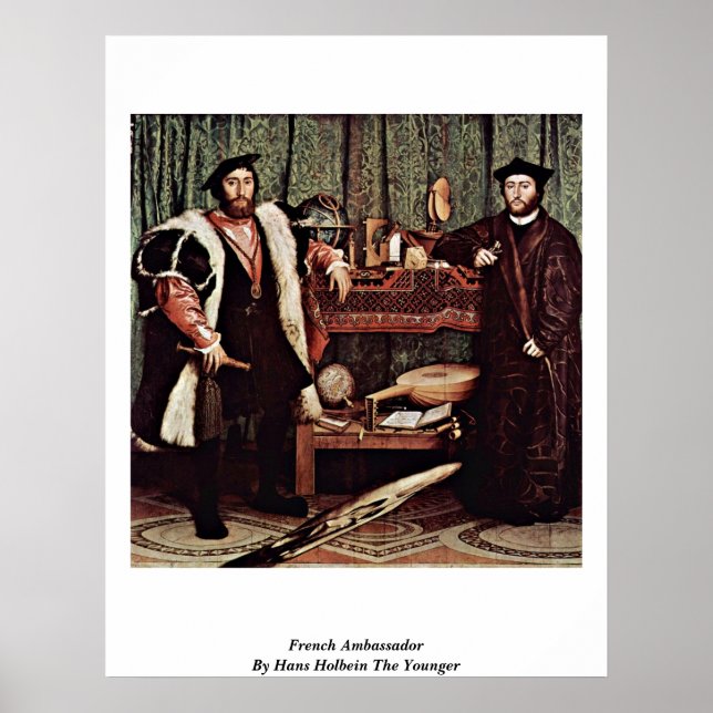 Poster Ambassadeur De France Par Hans Holbein Le Jeune (Devant)