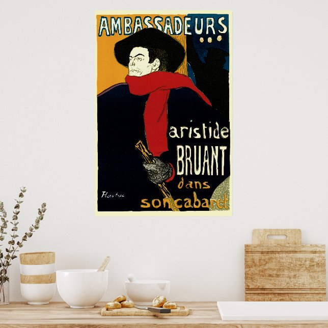 Poster Ambassadeurs, Artistide Bruant par Toulouse Lautre (Cuisine)