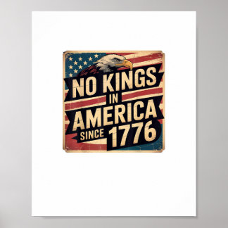 Poster America Flag Decor No Kings In America Since 1776