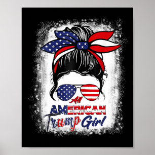 Poster American Trump Girl 4 juillet Messy Bun Pro Trum