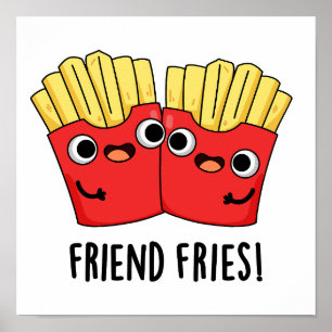 Poster Ami Fries Funny BFF Pun