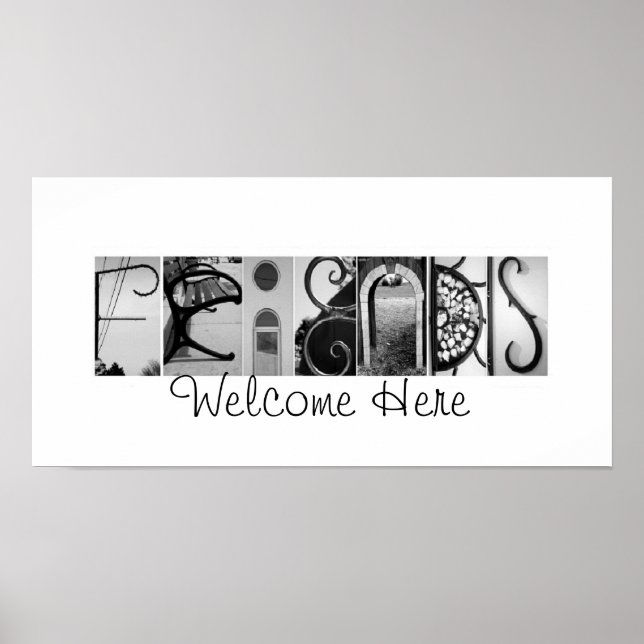 Poster Amis Bienvenue ici Alphabet Photographie 10x20 (Devant)