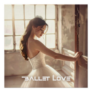 POSTER AMOUR DU BALLET - BALLET & DANSE