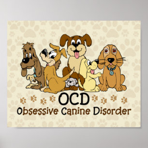 Poster Amoureux des chiens Obsessif de troubles canins