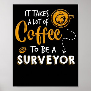 Poster Amoureux du café Funny Surveyor Ingénieur Construc