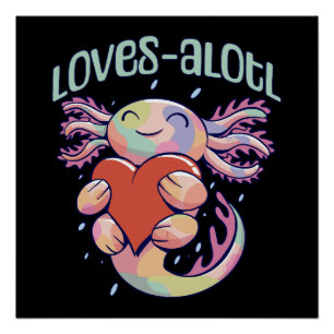 Poster Amours romantiques - axolotl heureux