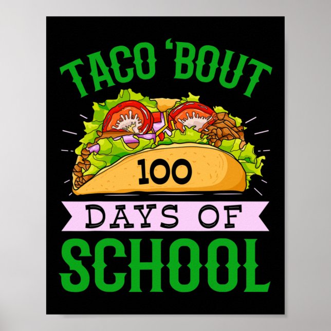 Poster Amusant 100ème Jour Taco Bout 100 Jours De L'École (Devant)