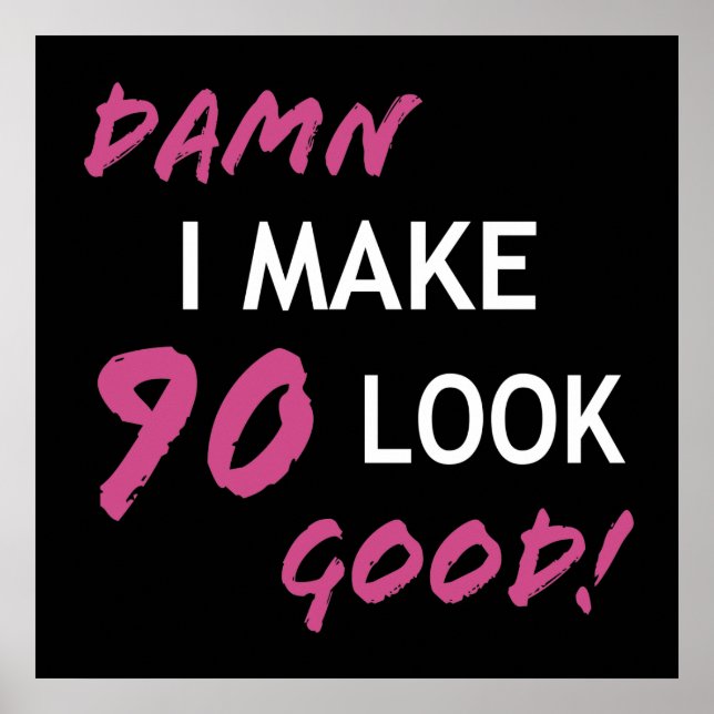 Poster Amusant 90e anniversaire semble bon (Devant)