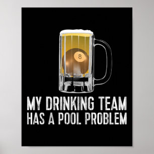 Poster Amusant Bar Boire Team Beer Pool Problème