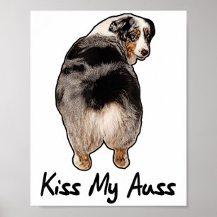 Poster Amusant Berger Australien Miniature Kiss My Auss M