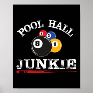 Poster Amusant Billiard Pool Hall Junkie Pour Les Joueurs