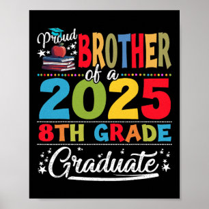 Poster Amusant Frère Fier D'Un Cl De 2025 8E Grade Grad