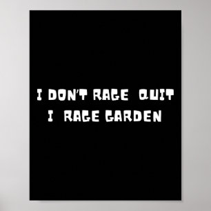 Poster Amusant Jeu de Jardinage - Je ne fais pas la rage 