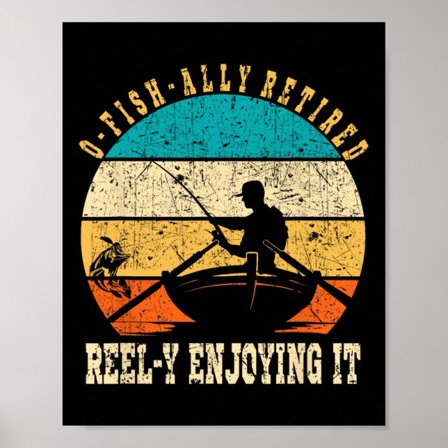 Poster Amusant O-fish-allié Retraité Reel-y Jouissant Il  (Devant)