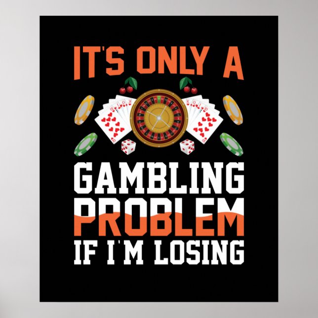Poster Amusant problème de jeu Casino mot art (Devant)