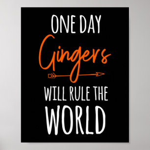 Poster Amusant Un Jour Gingers Gouverner Le Red Red Red R