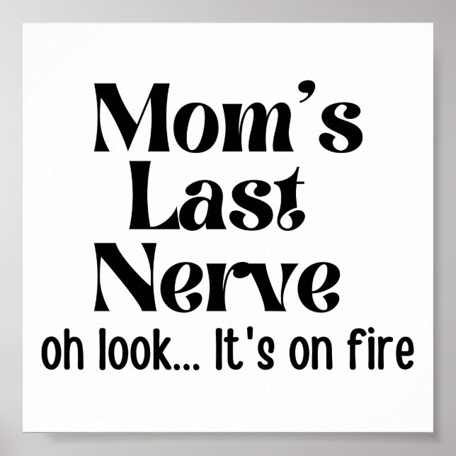Poster Amusante Maman Dernière Nerve Oh Regarde C'est en  (Devant)
