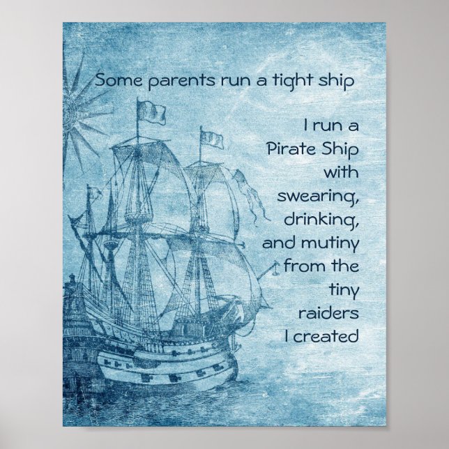 Poster Amusants Parenting Pirate Citation Pirate Navire (Devant)
