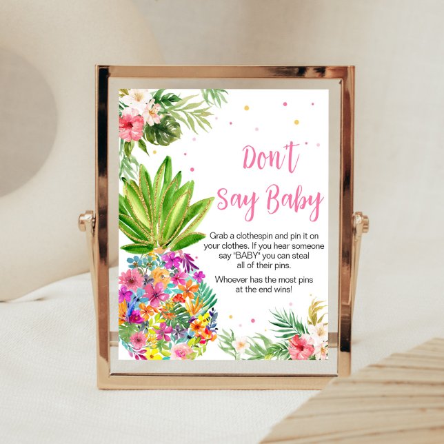 Poster Ananas floral tropical Ne pas dire bébé (Aloha Pineapple Baby Shower Don't Say Baby Sign)