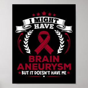 Poster Aneurysme cérébral ne m'a pas Aneurysme cérébral A