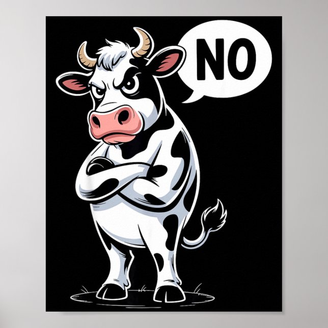 Poster Angry Cow No - Funny Cow Lover Dairy Farmer  (Devant)