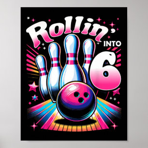 Poster Anniversaire Bowling Roulant Dans 6 Fête Anniversa