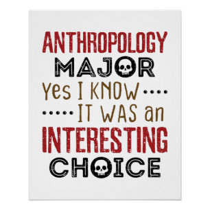 Poster Anthropologie Major Oui Je Connais Un Choix Intére