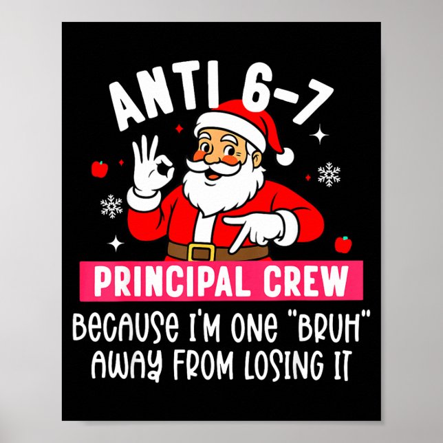 Poster Anti 6-7 Santa Principal Crew Funny Santa Saying C (Devant)