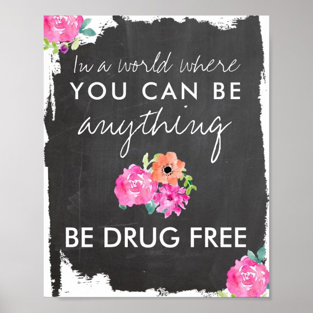 Poster Anti Drugs Chalkboard et Floral Be Drug Free (Devant)