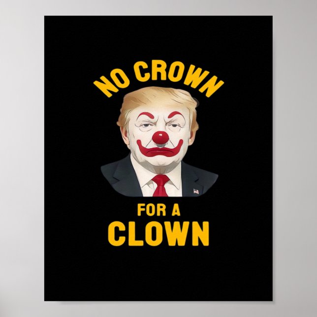 Poster Anti-No Crown For A Clown (Devant)