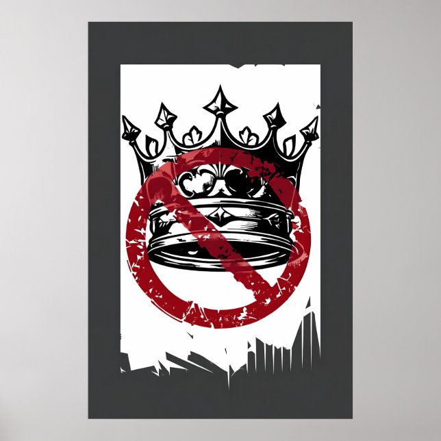Poster anti-roi - Grunge Crown Protest Art (Devant)